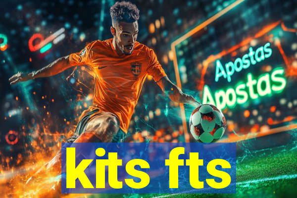 kits fts